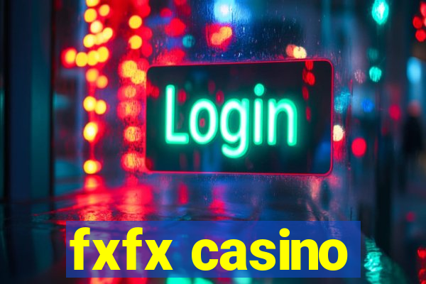 fxfx casino